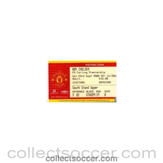 2000 - Manchester United V Chelsea ticket 23/09/2000 - Collect Soccer