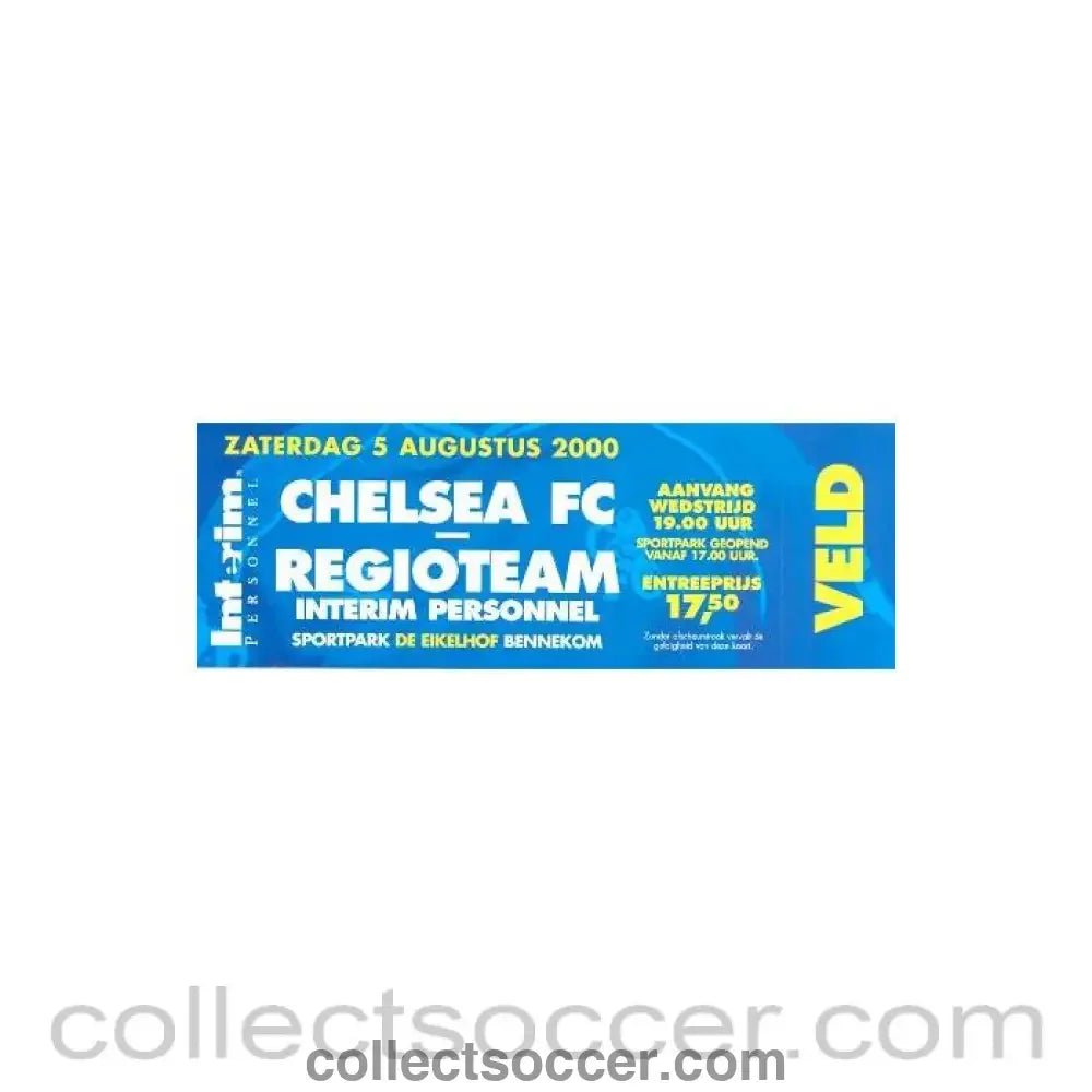 2000 - Regioteam v Chelsea blue unused ticket 05/08/2000 - Collect Soccer