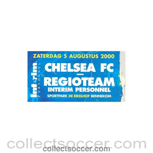 2000 - Regioteam v Chelsea blue used ticket 05/08/2000