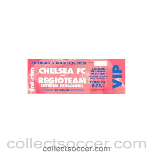 2000 - Regioteam v Chelsea VIP unused ticket 05/08/2000