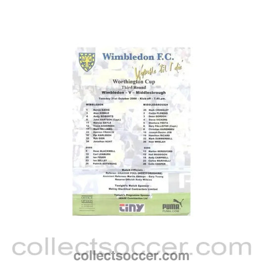 2000 - Wimbledon v Middlesbrough official colour teamsheet 31/10/2000 Worthington Cup