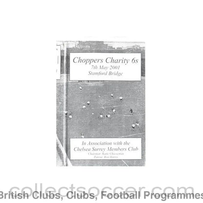 2001 - AtChelsea Choppers Charity 6s 07/05/2001