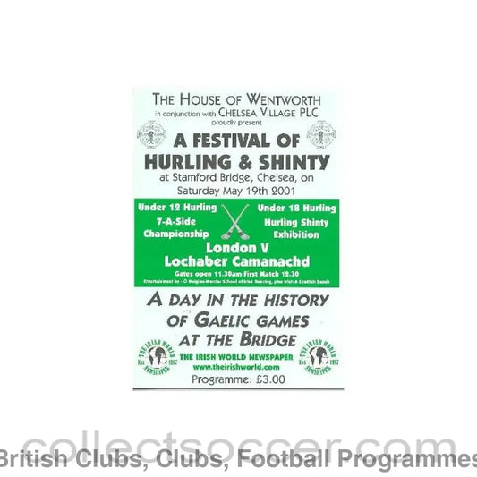 2001 - AtChelsea - London v Lochaber Camanachd official programme 19/05/2001 A Festival of Hurling & Shinty