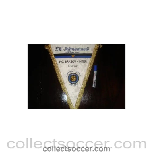 2001 - Brasov Romania v Internationale Milamo Italy 27/09/2001 UEFA Cup Pennant