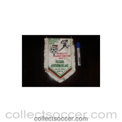 2001 - Bulgarian Football Union - Bulgaria v Northern Ireland 28/03/2001 in Sofia, Bulgaria Pennant - Collect Soccer
