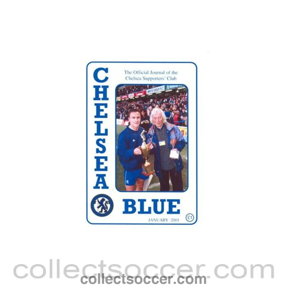 2001 - Chelsea Blue - The official journal of the Chelsea Supporters’ Club - fanzine of January 2001