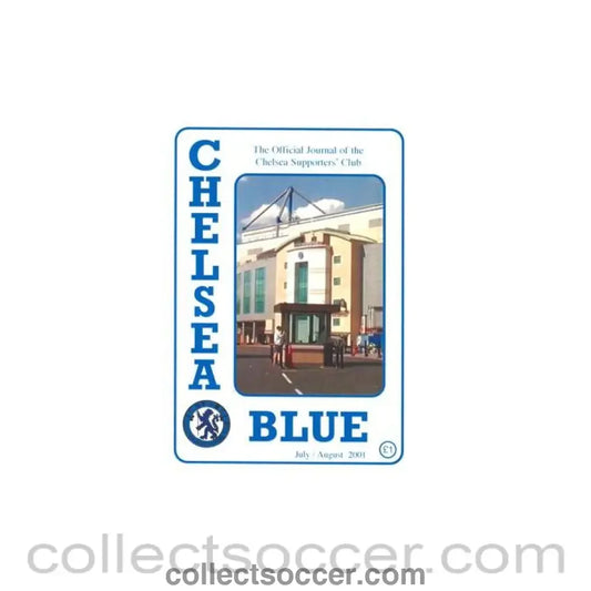 2001 - Chelsea Blue - The official journal of the Chelsea Supporters’ Club - fanzine of July/August 2001