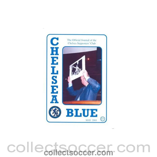 2001 - Chelsea Blue - The official journal of the Chelsea Supporters’ Club - fanzine of May 2001