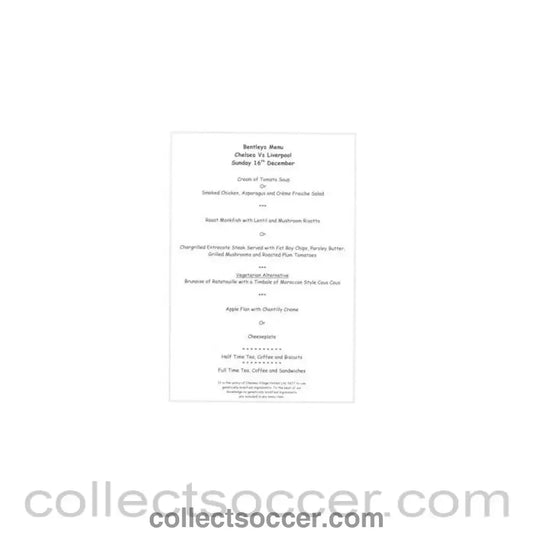 2001 - Chelsea v Liverpool Bentley’s menu 16/12/2001
