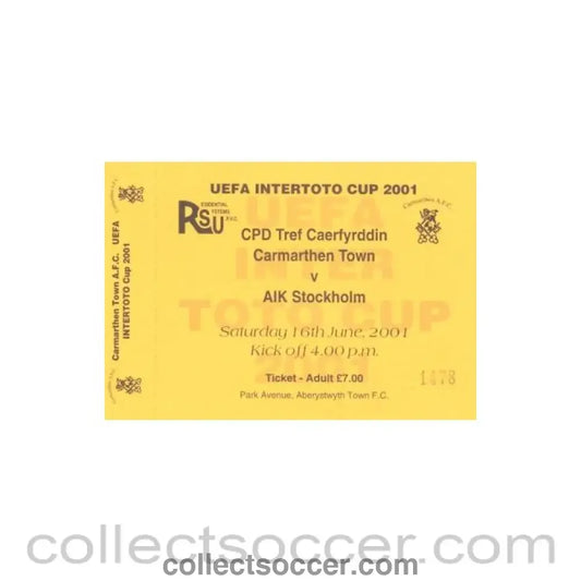 2001 - CPD Tref Caerfyrddin Carmarthen Town v AIK Stockholm ticket 16/06/2001