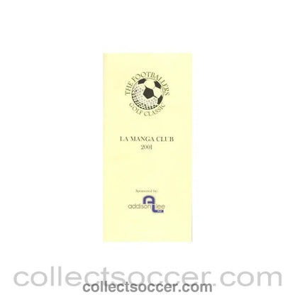 2001 Football Golf Tournament La Manga Club Official Programme 2001 signed