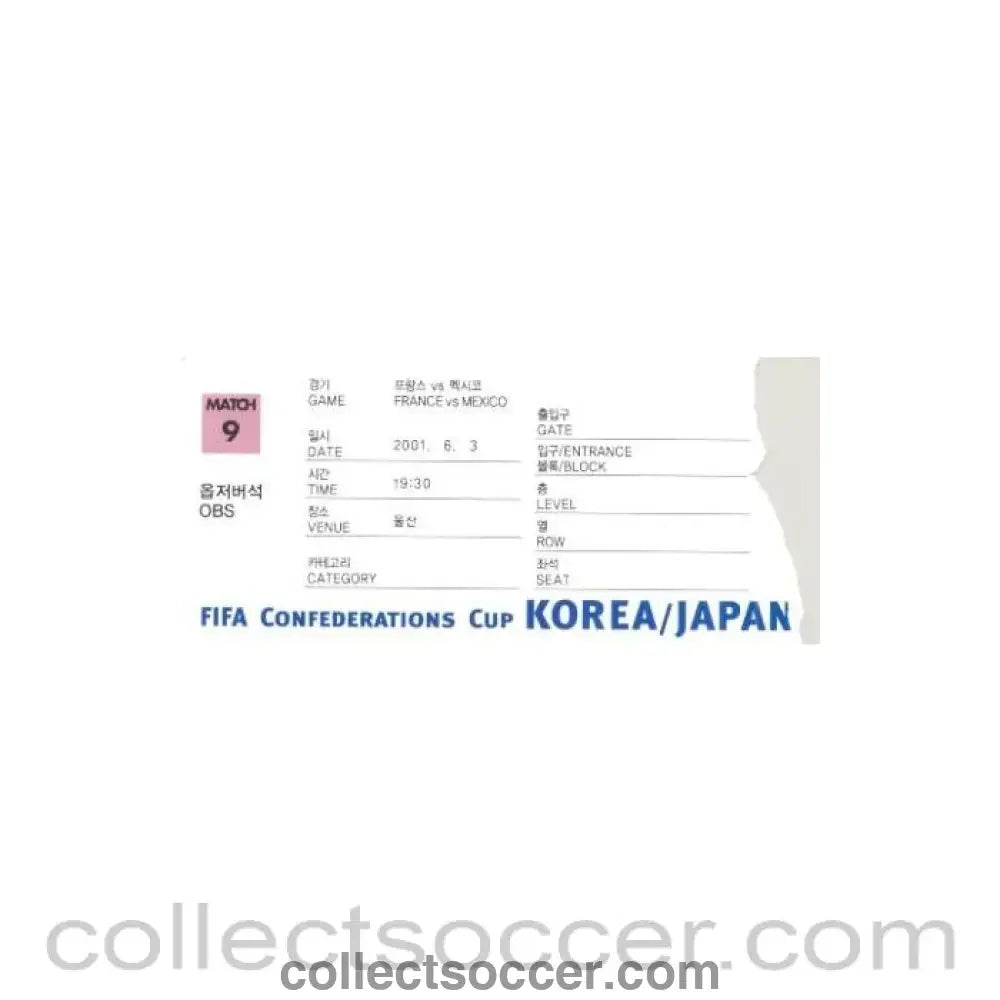 2001 - France v Mexico used ticket 03/06/2001 FIFA Confederation Cup Korea Japan