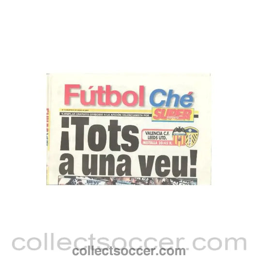 2001 - Futbol Che newspaper covering the match Valencia v Leeds United 08/05/2001