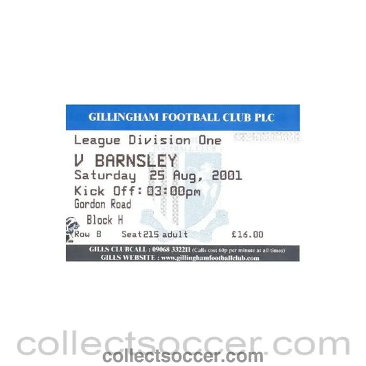 2001 - Gillingham v Barnsley ticket 25/08/2001 Football League