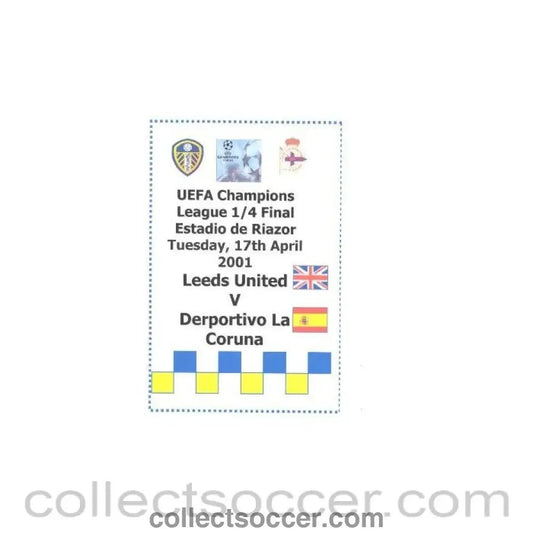 2001 - Leeds United v Deportivo la Coruna official programme 17/04/2001 replay - Collect Soccer