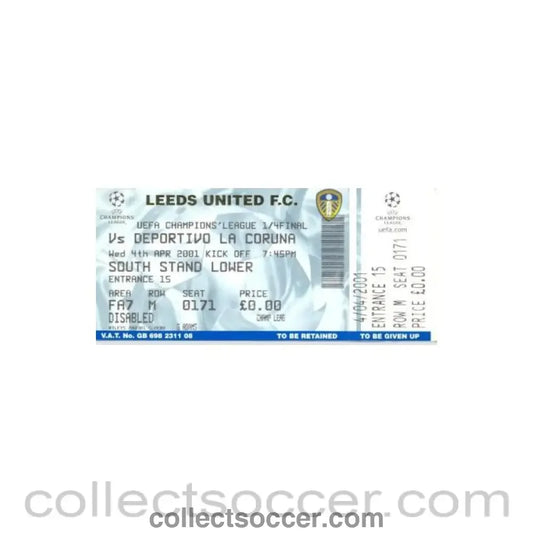 2001 - Leeds v Deportivo la Coruna unused ticket 04/04/2001