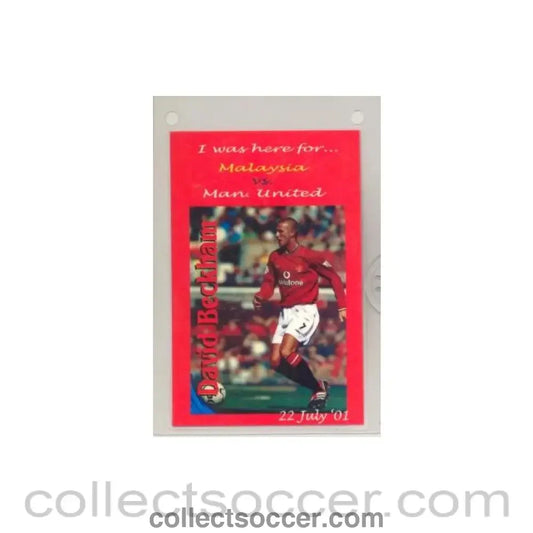 2001 - Manchester United v Malaysia David Beckham laminated unofficial card 22/07/2001