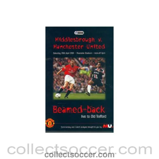2001 - Middlesbrough V Manchester United Beam Rare Back Programme 28/04/2001 - Collect Soccer
