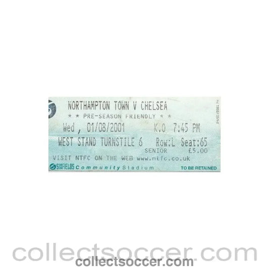 2001 - Northampton v Chelsea ticket 01/08/2001 Pre-Season Friendly