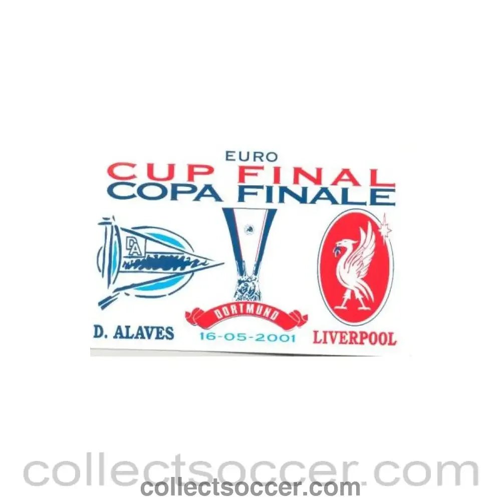 2001 - Sticker Euro Cup Final D. Alaves v Liverpool on 16/05/2001 in Dortmund, Germany - Collect Soccer