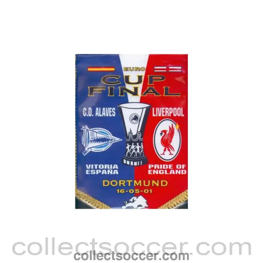 2001 UEFA Final Liverpool V Alaves Pennant