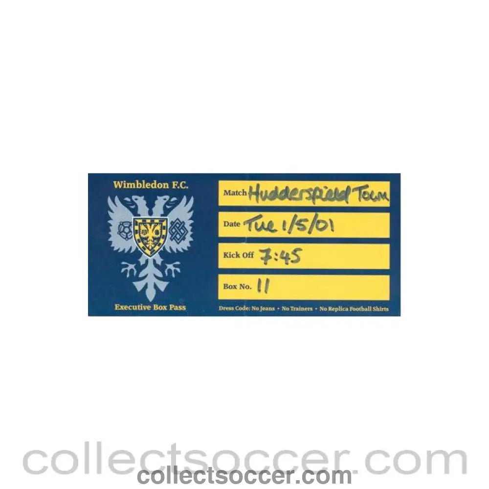2001 - Wimbledon v Huddersfield Town Executive Box Pass 01/05/2001 - Collect Soccer