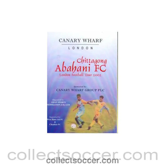 2002 - Chittagong Abahani VChelsea and West Ham Programme 2002 U19 - Collect Soccer