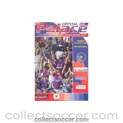 2002 - Crystal Palace v Leicester City official programme 27/08/2002 - Collect Soccer