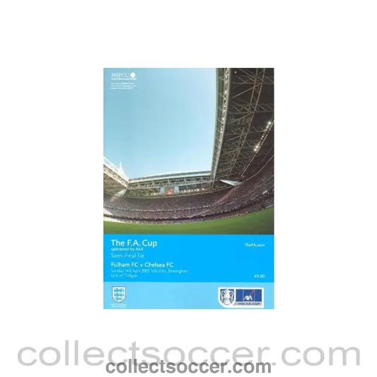 2002 FA Cup Semi-Final Programme Chelsea V Fulham 14/04/2002