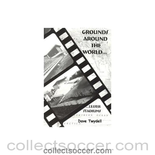 2002 - Football Grounds Around The World book 2002 by Dave Twydell