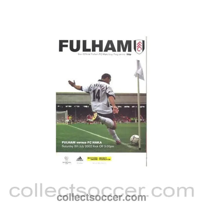 2002 - Fulham v Haka official programme 06/07/2002 Intertoto Cup - Collect Soccer
