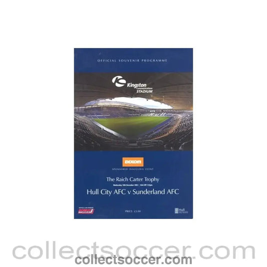 2002 - Hull City v Sunderland official souvenir programme 1st game at the new Kingston Stadium 18/12/2002 - Collect Soccer