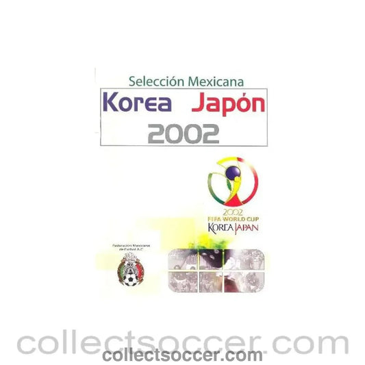 2002 Official World Cup Mexico Media Guide - Collect Soccer