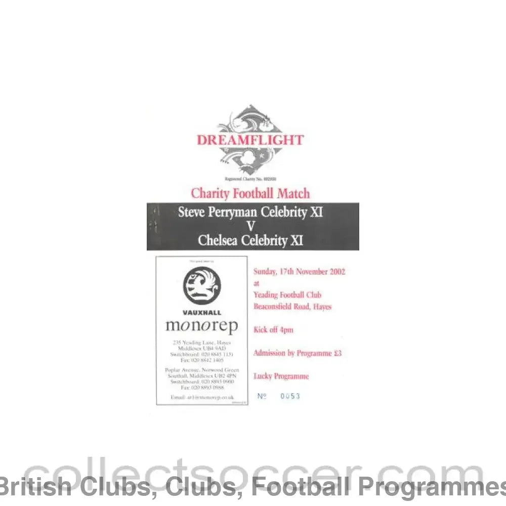 2002 - Steve Perryman Celebrity XI vChelsea Celebrity XI official programme 17/11/2002 Charity Match at Yealding FC