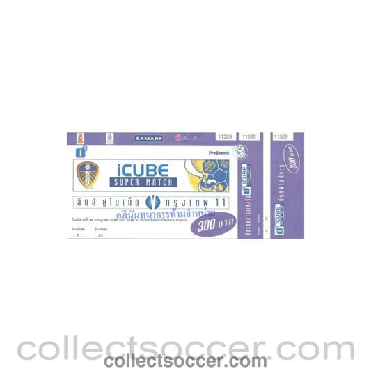 2002 - Thailand v Leeds United ticket 2002 U23 in Bangkok - Collect Soccer