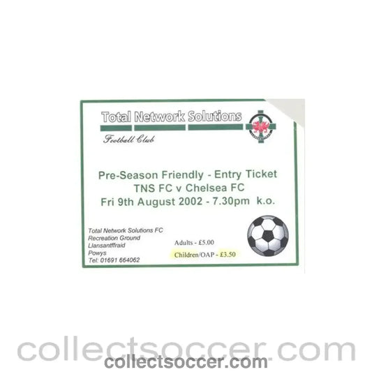 2002 - Total Network Solutions v Chelsea ticket 09/08/2002 Pre-Season Friendly in very good condition