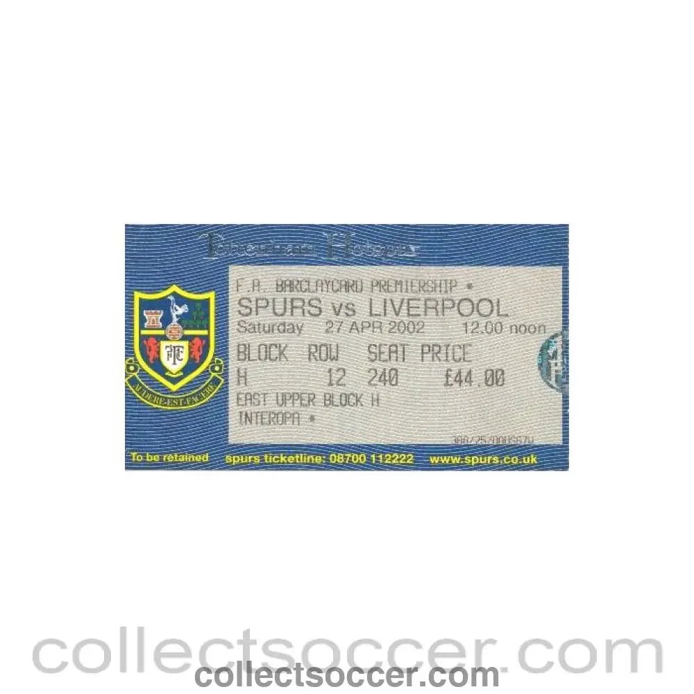 2002 - Tottenham Hotspur v Liverpool ticket 27/04/2002 Ptemier League - Collect Soccer