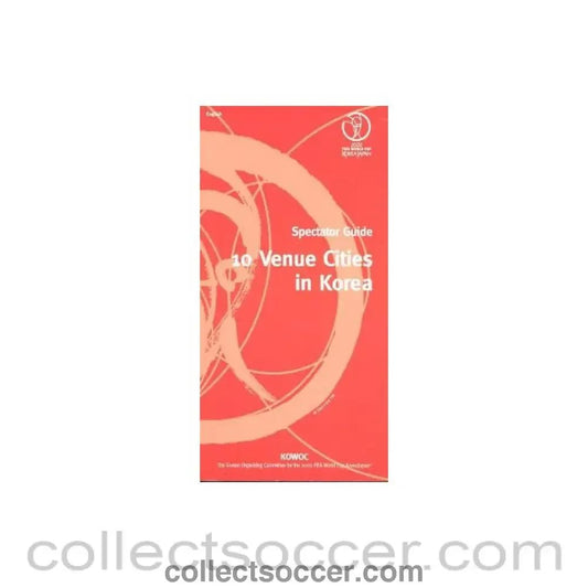 2002 World Cup 10 Venue Cities in Korea Spectator Guide - Collect Soccer