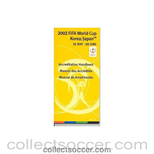 2002 World Cup Accreditation Handbook - Collect Soccer