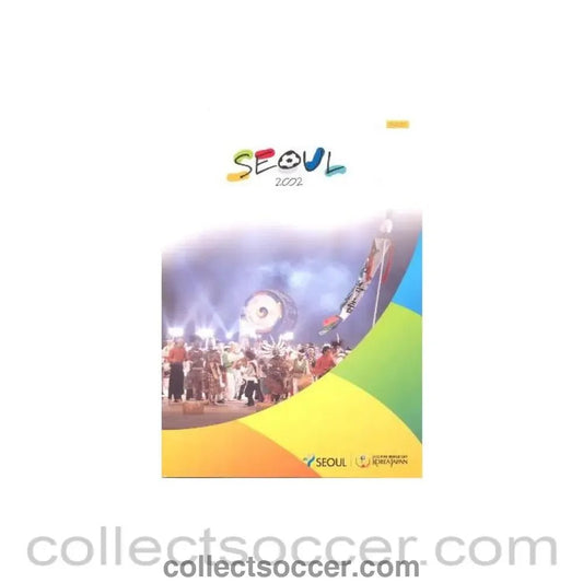 2002 World Cup Korea Japan Seoul 2002 Brochure - Collect Soccer