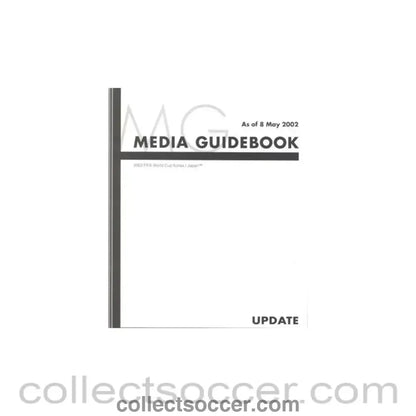 2002 World Cup Media Guidebook Update of 08/05/2002