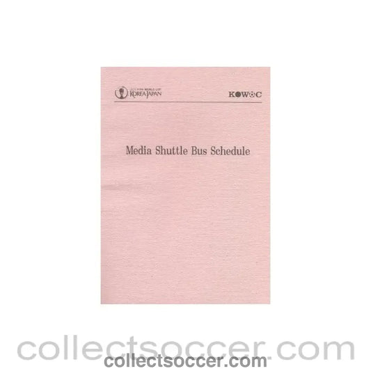 2002 World Cup Media Shuttle Bus Schedule - Collect Soccer