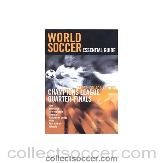 2002 - World Soccer Essential Guide Champions League Quarter-Finals 2002-2003