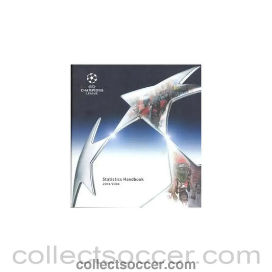 2003-2004 Champions League Statistics Handbook - Collect Soccer
