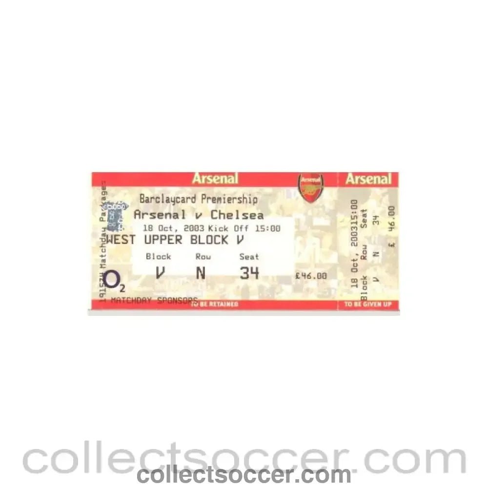 2003 - Arsenal v Chelsea ticket 18/10/2003 - Collect Soccer