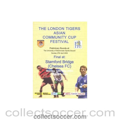 2003 - AtChelsea The London Tigers Asian Community Cup Festival Cup Final official programme 12/05/2003 - Collect Soccer