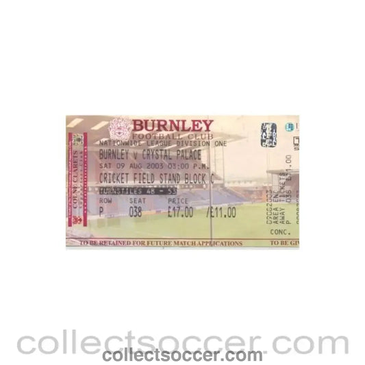 2003 - Burnley v Crystal Palace ticket 09/08/2003