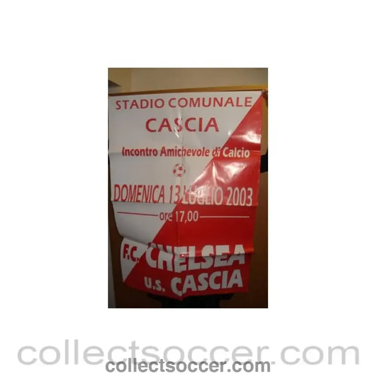 2003 - Cascia v Chelsea Colour Official Poster non-programme game 13/07/2003