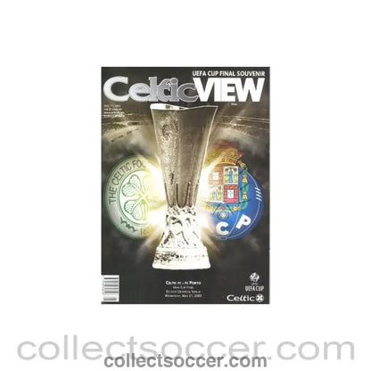 2003 - Celtic View magazine of 17/05/2003 covering the UEFA Cup Final Celtic v Porto 21/05/2003 - Collect Soccer