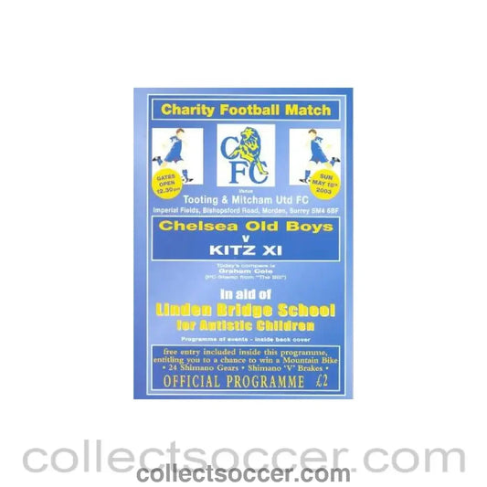 2003 - Chelsea Old Boys v KITZ XI official programme Charity Match 18/05/2003